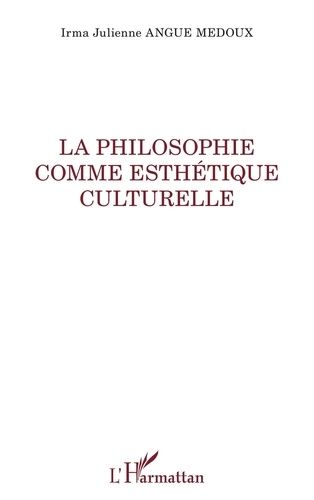 Emprunter La philosophie comme esthétique culturelle livre