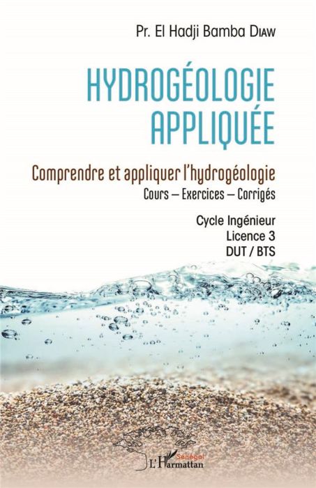 Emprunter Hydrogéologie appliquée. Comprendre et appliquer l'hydrogéologie - Cours, Exercices , Corrigés - Cyc livre