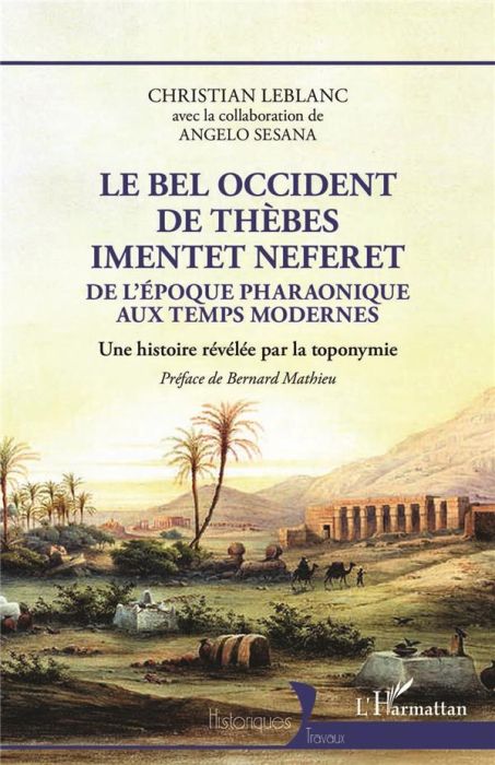 Emprunter Le bel occident de Thèbes Imentet Neferet. De l'époque pharaonique aux temps modernes - Une histoire livre