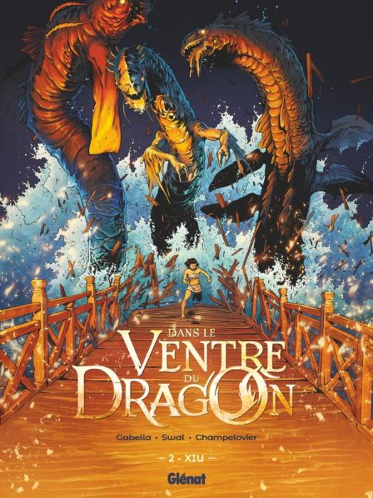 Emprunter Dans le ventre du Dragon Tome 2 : Xiu livre