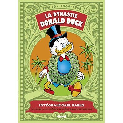 Emprunter La dynastie Donald Duck Tome 15 : Intégrale Carl Barks (1964-1965) livre