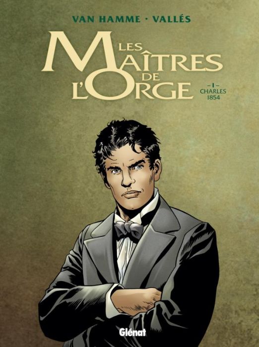 Emprunter Les Maîtres de l'Orge Tome 1 : Charles, 1854 livre