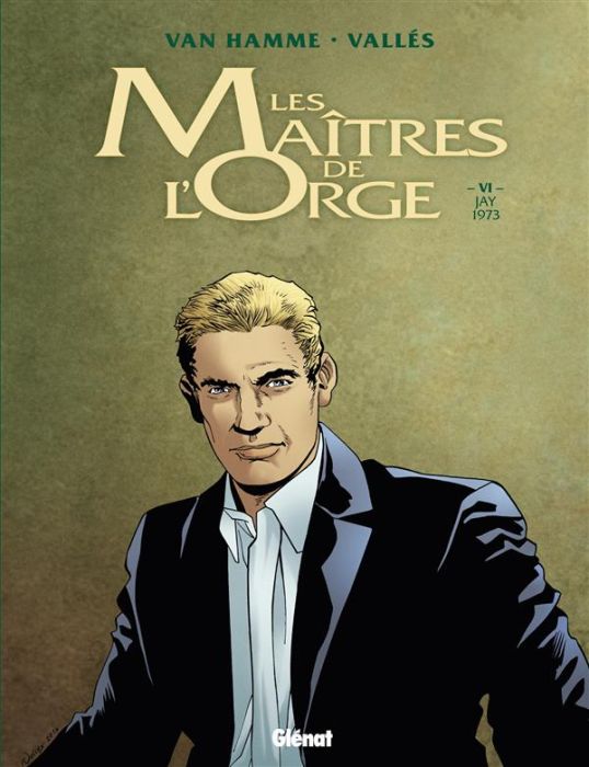 Emprunter Les Maîtres de l'Orge Tome 6 : Jay. 1973 livre