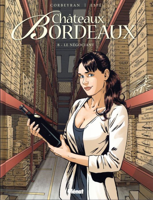 Emprunter Châteaux Bordeaux Tome 8 : Le Négociant livre