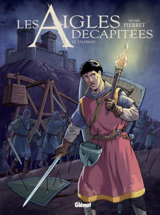 Emprunter Les aigles décapitées Tome 27 : Le talisman livre