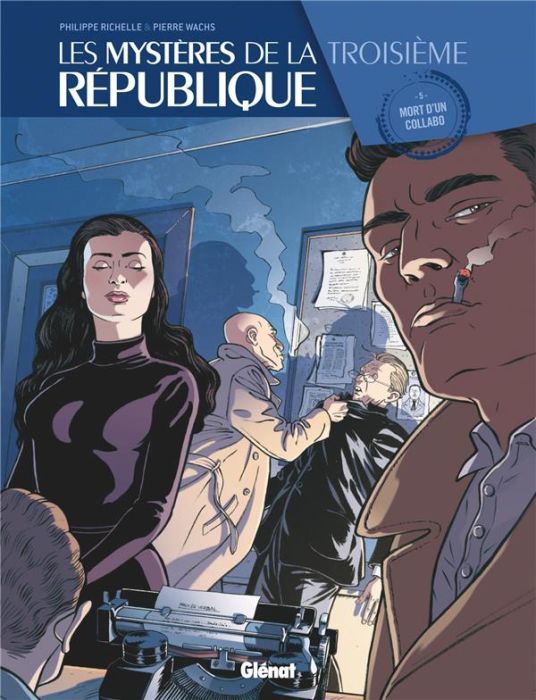 Emprunter Les mystères de la Troisième République Tome 5 : Mort d'un collabo livre