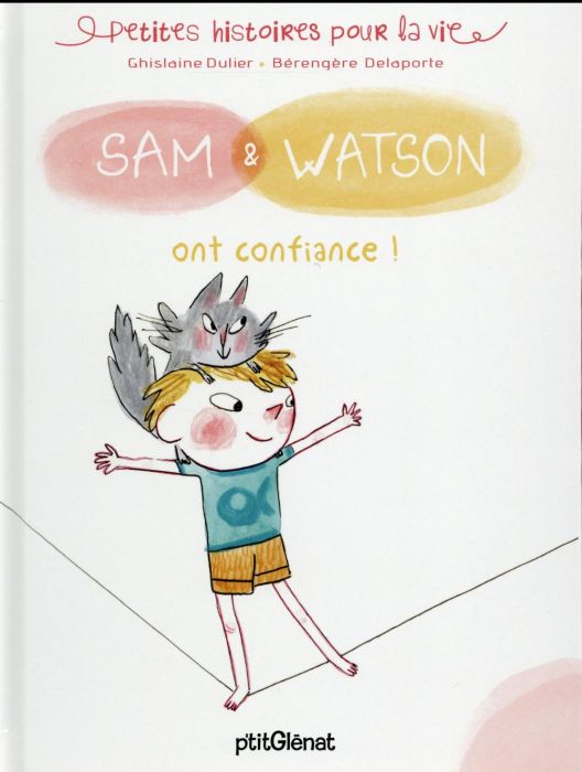 Emprunter Sam & Watson : Sam & Watson ont confiance ! livre