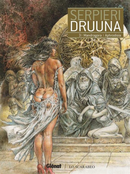 Emprunter Druuna Tome 3 : Mandragora %3B Aphrodisia livre