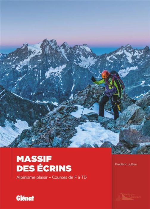 Emprunter Massif des écrins. Alpinisme plaisir - Courses de F à TD livre