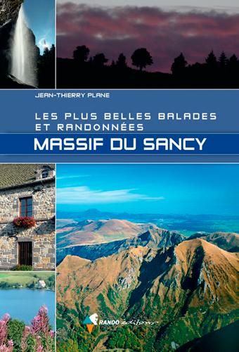 Emprunter Les plus belles balades et randonnées. Massif du Sancy livre