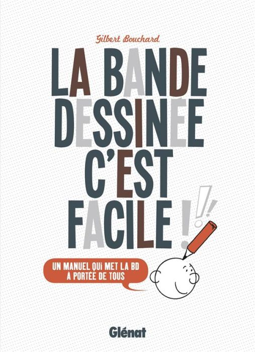 Emprunter La bande dessinée c'est facile ! livre