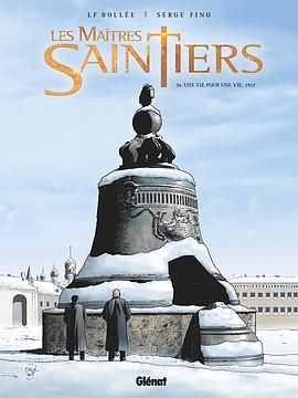 Emprunter Les maîtres-saintiers Tome 4 : Une vie pour une vie, 1917 livre