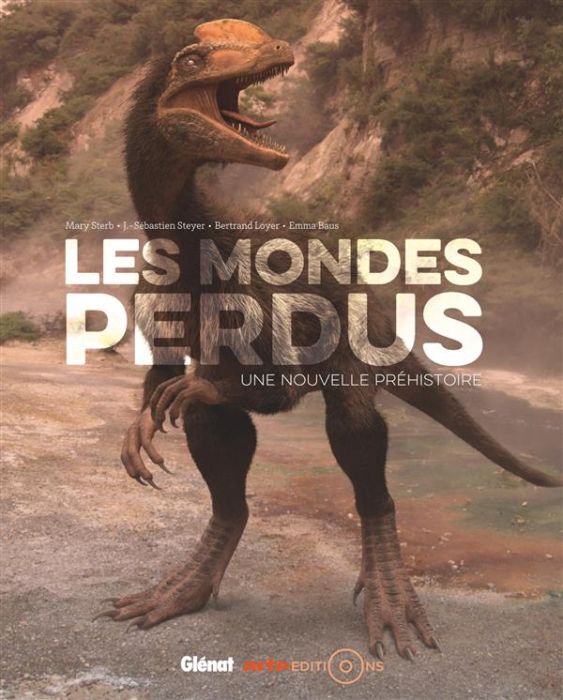 Emprunter Les mondes perdus. Une nouvelle préhistoire livre