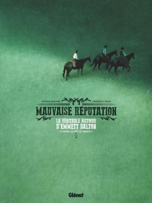 Emprunter Mauvaise réputation Tome 1 : La véritable histoire d'Emmett Dalton livre