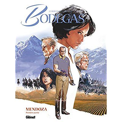 Emprunter Bodegas Mendoza Tome 1 livre