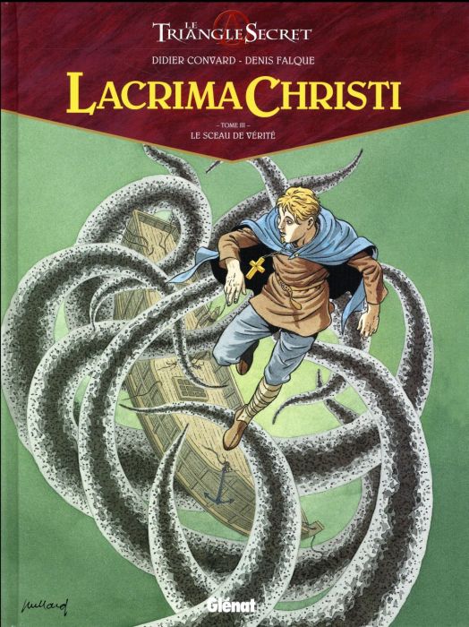 Emprunter Lacrima Christi Tome 3 : Le sceau de vérité livre