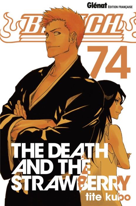 Emprunter Bleach Tome 74 : The Death and the Strawberry livre