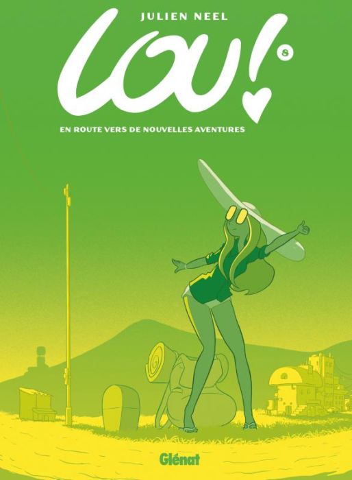 Emprunter Lou ! Tome 8 : En route vers de nouvelles aventures livre