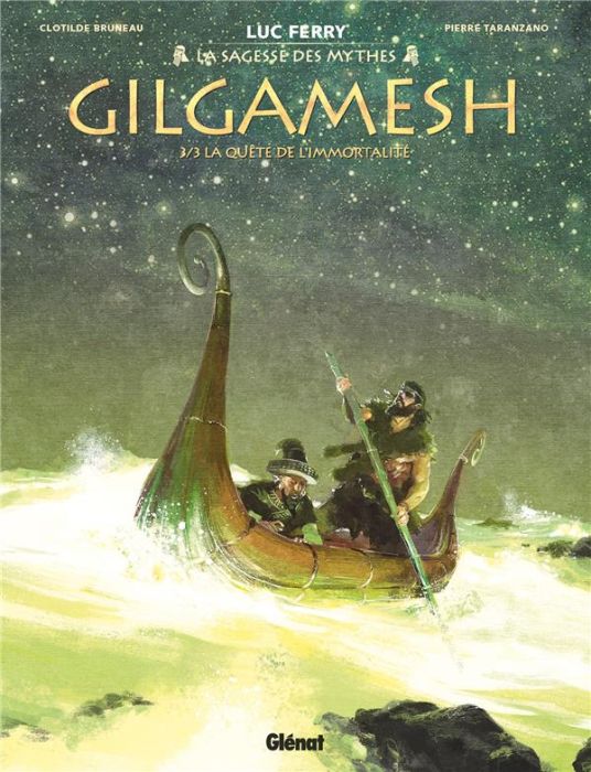 Emprunter La sagesse des mythes : Gilgamesh Tome 3 : La quête de l'immortalité livre