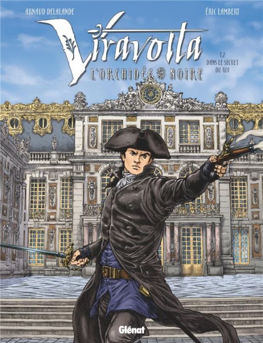 Emprunter Viravolta Tome 2 : Dans le secret du roi livre