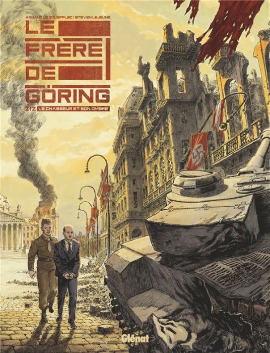 Emprunter Le frère de Göring Tome 2 : Le chasseur et son ombre livre