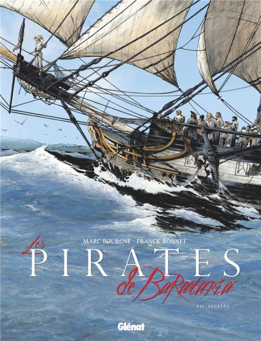 Emprunter Les pirates de Barataria Tome 12 : Yucatan livre