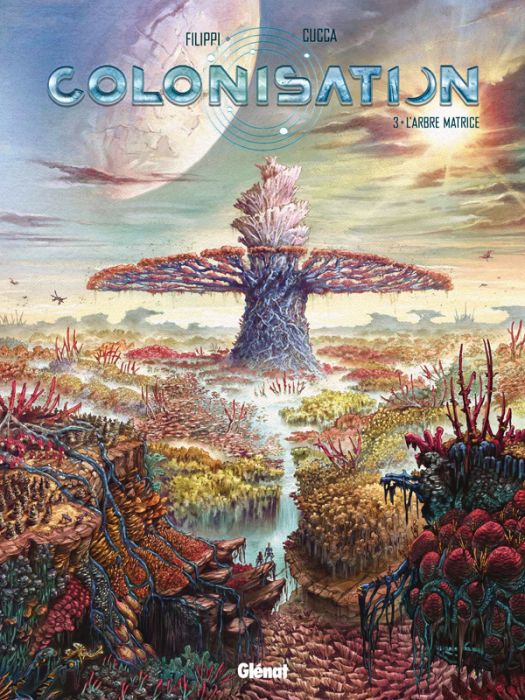 Emprunter Colonisation Tome 3 : L'arbre matrice livre