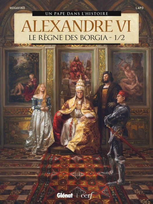 Emprunter Alexandre VI : Le règne des Borgia Tome 1 livre