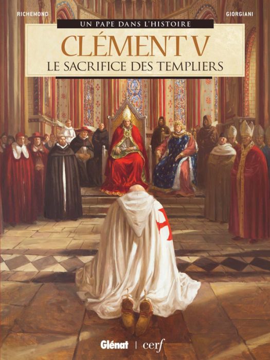 Emprunter Un pape dans l'histoire : Clément V. Le Sacrifice des Templiers livre