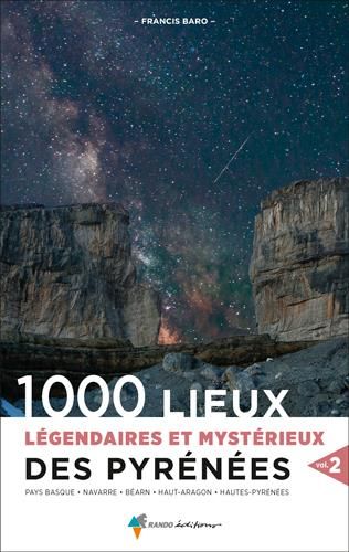 Emprunter 1000 lieux légendaires et mystérieux des Pyrénées. Volume 2 livre