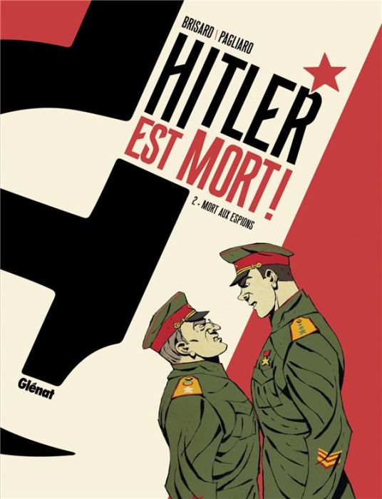 Emprunter Hitler est mort ! Tome 2 : Mort aux espions livre