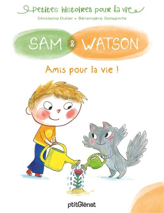 Emprunter Sam & Watson : Amis pour la vie ! livre