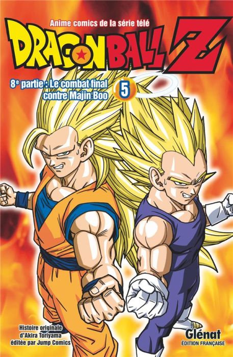 Emprunter Dragon ball Z, 8e partie, le combat final contre Majin Boo Tome 5 livre