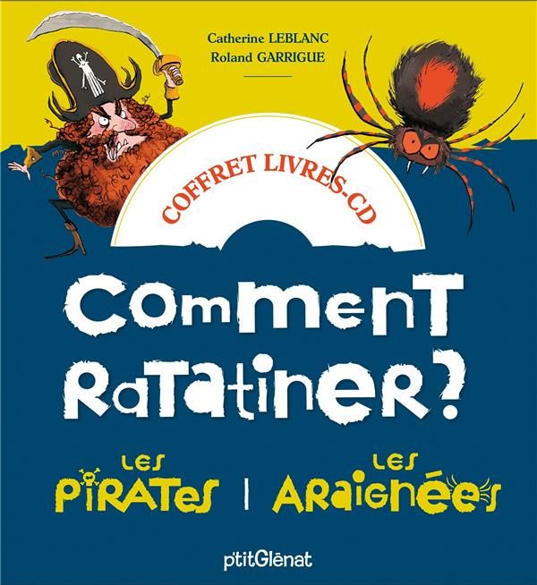 Emprunter Comment ratatiner les pirates ? %3B Comment ratatiner les araignées ? 2 histoires + 1 CD, avec 1 CD au livre