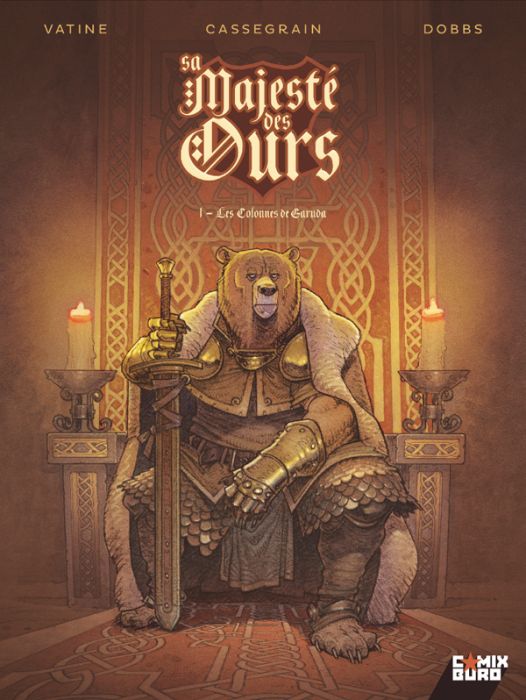 Emprunter Sa Majesté des Ours Tome 1 : Les Colonnes de Garuda livre