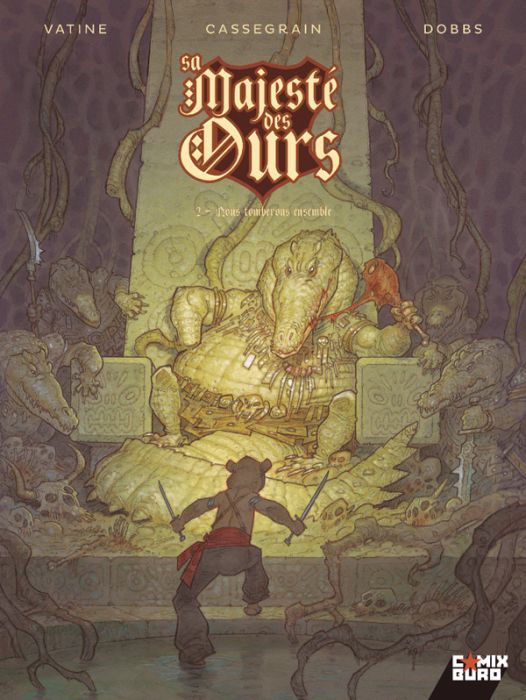 Emprunter Sa Majesté des Ours Tome 2 : Nous tomberons ensemble livre