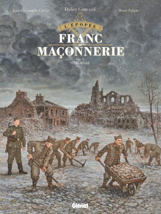 Emprunter L'épopée de la franc-maçonnerie Tome 11 : Stalag 33 livre