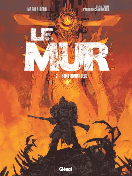 Emprunter Le Mur Tome 2 : Homo Homini Deus livre