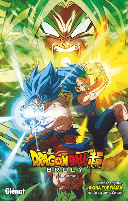 Emprunter Dragon Ball Super : Broly livre