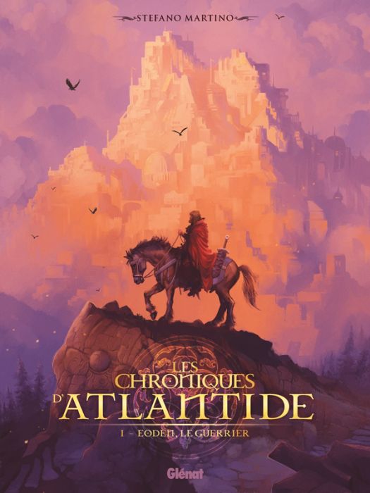 Emprunter Les chroniques d'Atlantide Tome 1 : Eoden, le guerrier livre