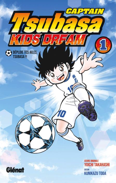 Emprunter Captain Tsubasa : Kids Dream Tome 1 : Déploie tes ailes, Tsubasa !! livre