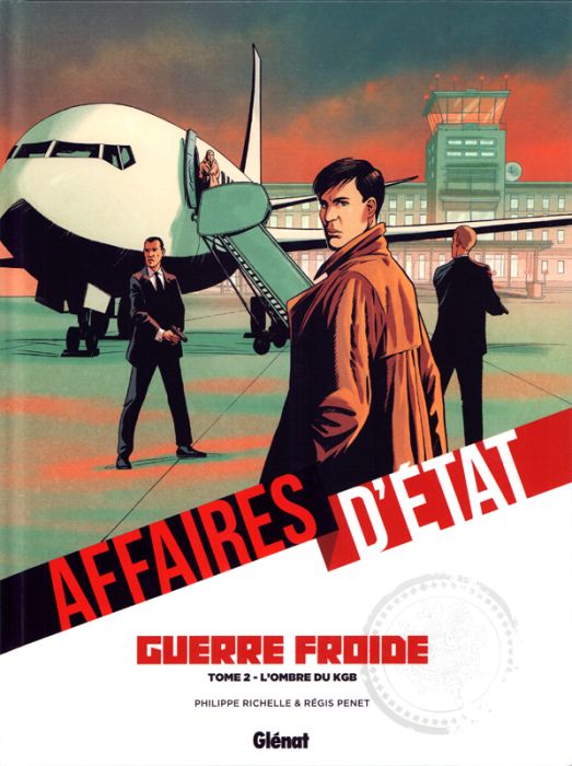 Emprunter Affaires d'Etat - Guerre Froide Tome 2 : L'ombre du KGB livre