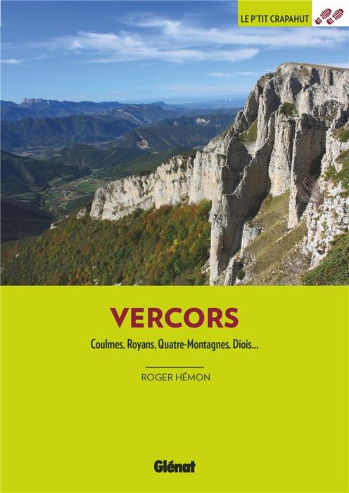 Emprunter Dans le Vercors. Coulmes, Royans, Quatre-Montagnes, Diois... livre