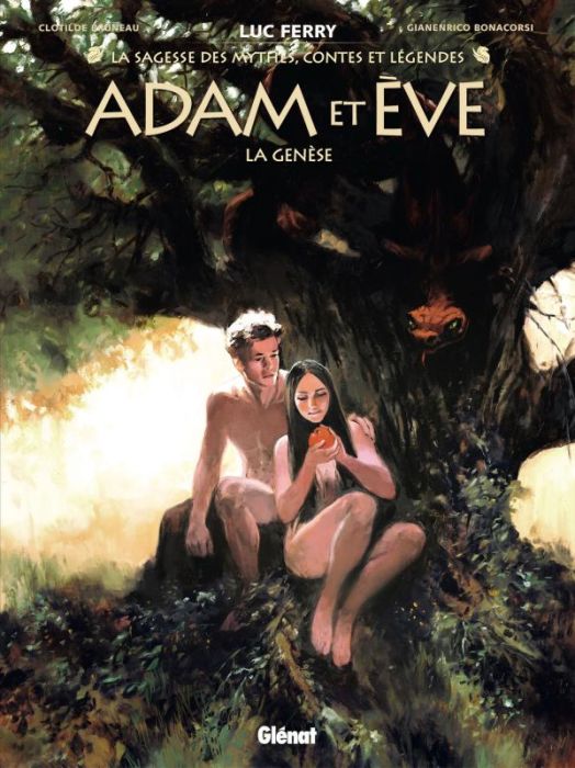 Emprunter La sagesse des mythes, contes et légendes : Adam et Eve. La Genèse livre