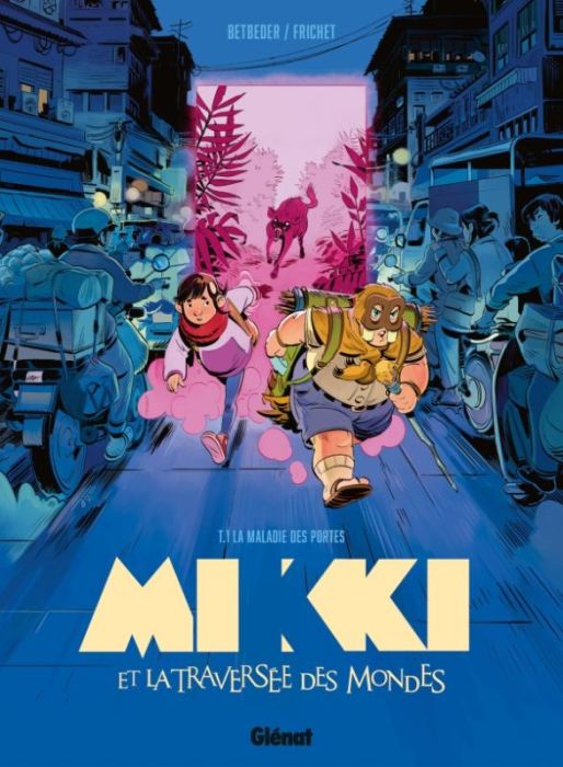 Emprunter Mikki et la traversée des mondes Tome 1 : La maladie des portes livre