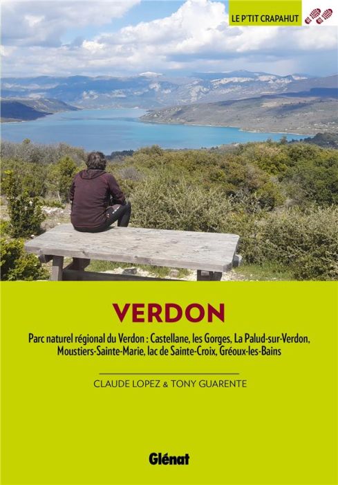 Emprunter Dans le Verdon. Parc naturel régional du Verdon : Castellane, les Gorges, La Palud-sur-Verdon, Moust livre