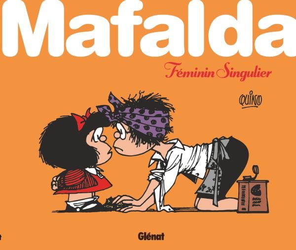 Emprunter Mafalda : Féminin singulier livre