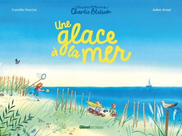 Emprunter Les petits bonheurs de Charlie Blossom : Une glace à la mer livre