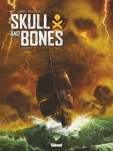 Emprunter Skull & Bones. Sans pitié livre