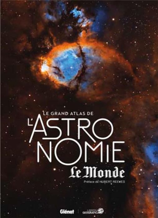 Emprunter Le grand atlas de l'astronomie Le Monde. 7e édition livre